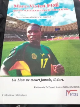 Marc-Vivien Foé : Quand se lèvera le Lion au cœur d’or – L’oraison d’une légende du football camerounais.